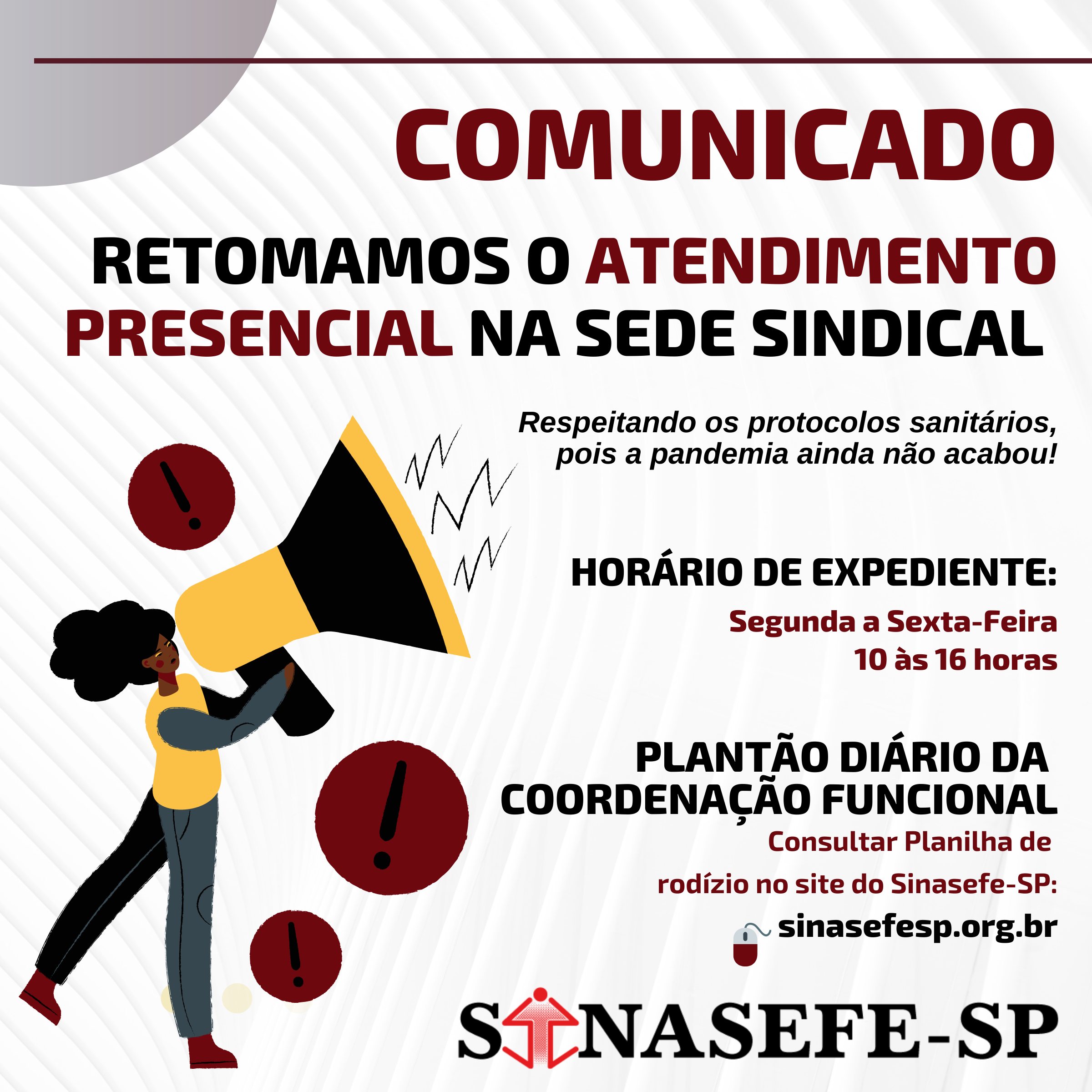 SINASEFESP COMUNICADO RETOMAMOS O ATENDIMENTO PRESENCIAL NA SEDE SINDICAL